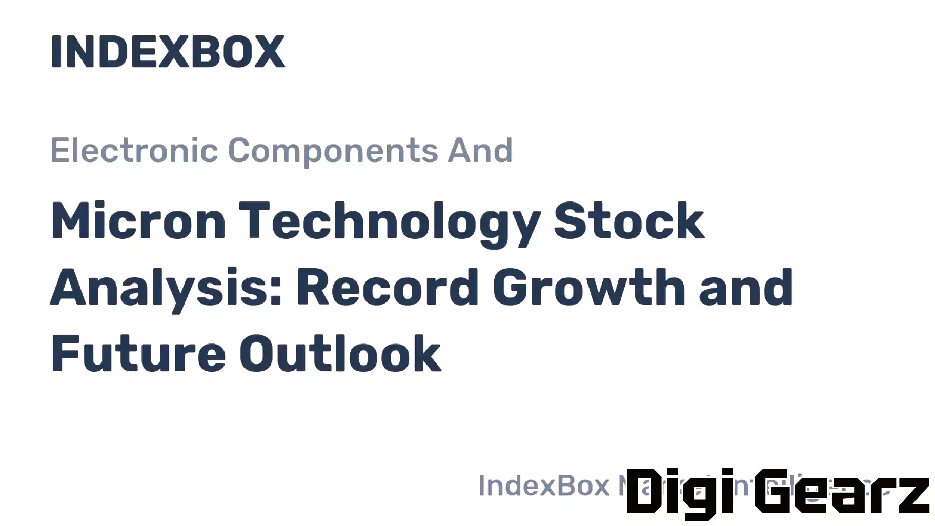 Micron Technology Stock Analysis: Record Growth and Future Outlook